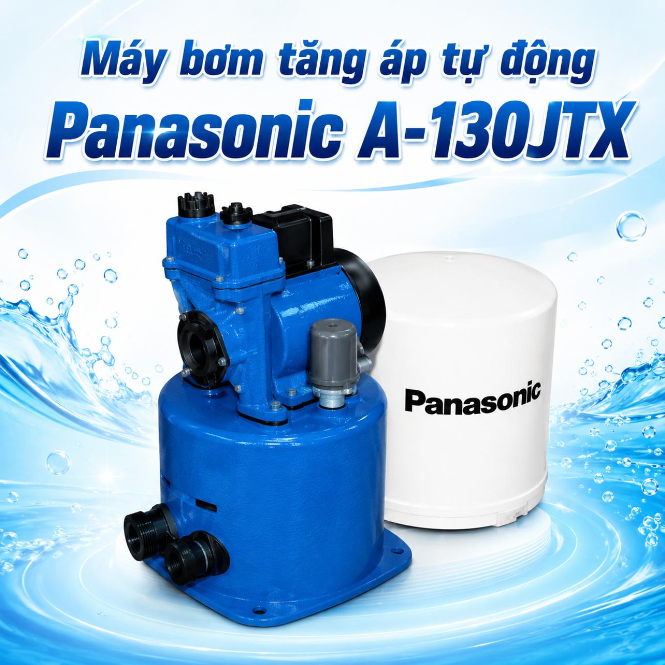 Máy bơm tăng áp tự động Panasonic A-130JTX 125W dây điện 125cm kèm phích cắm