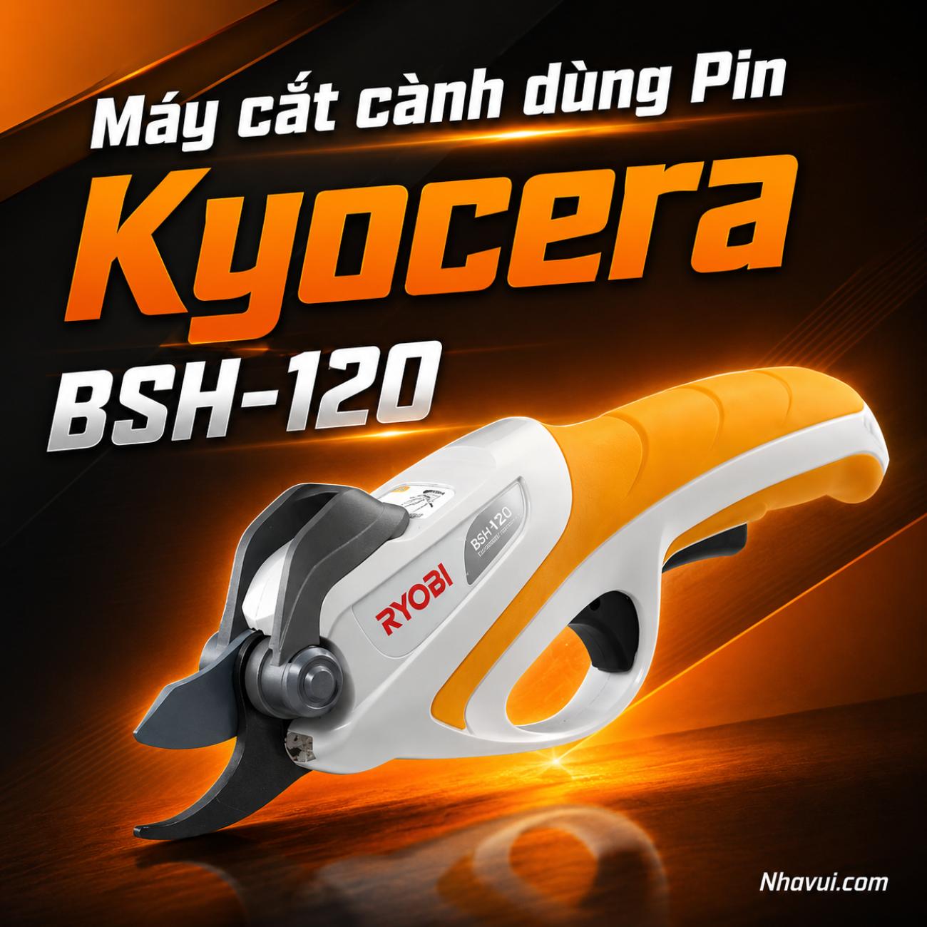 Máy cắt cành dùng pin 3.7V Kyocera BSH-120