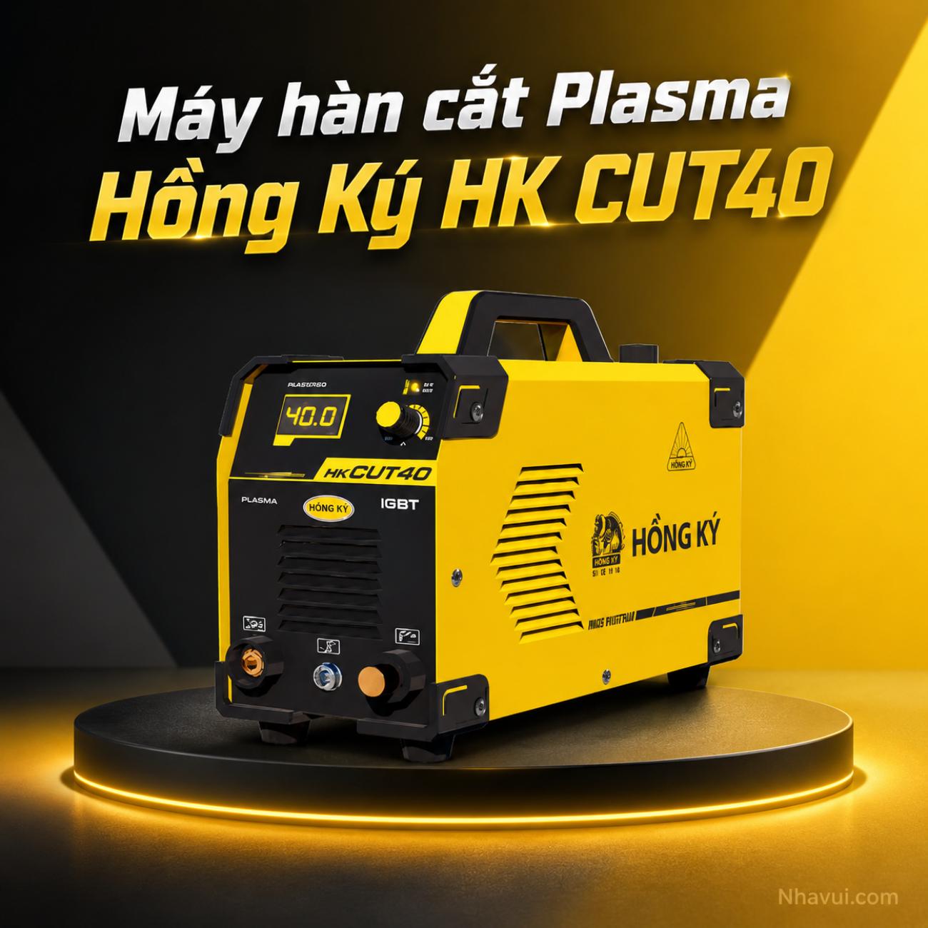 Máy cắt Plasma Hồng Ký HK CUT40 công nghệ IGBT dòng cắt 40A