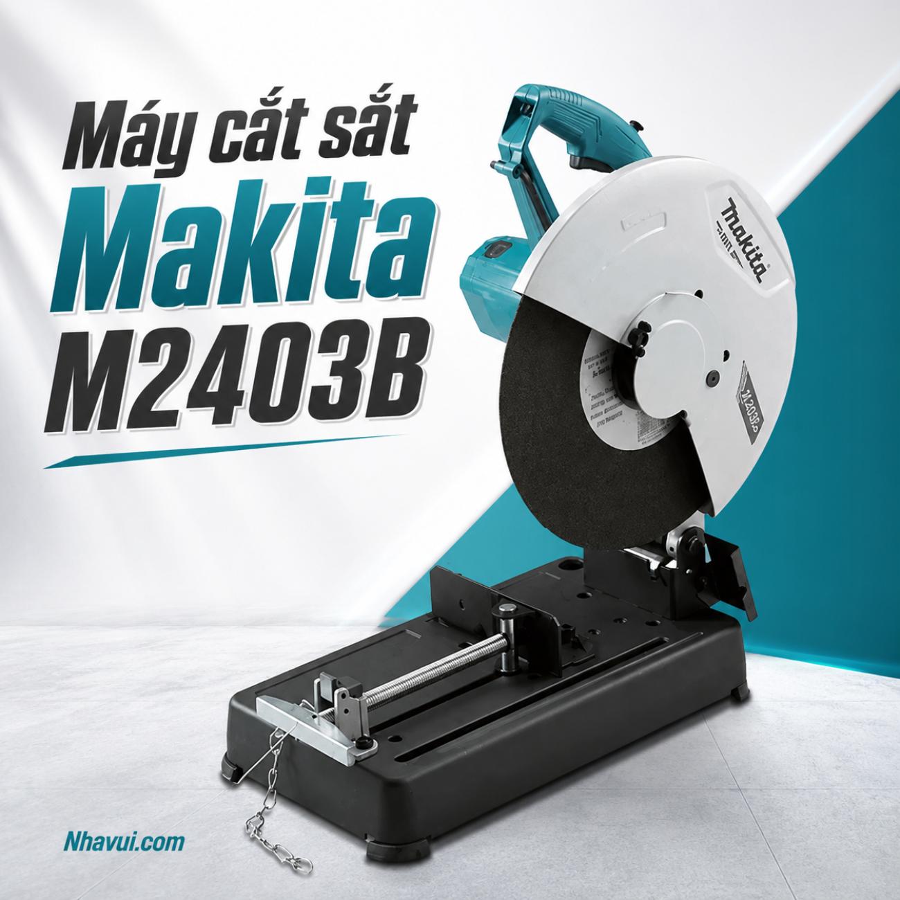 Máy cắt sắt Makita M2403B 2200W