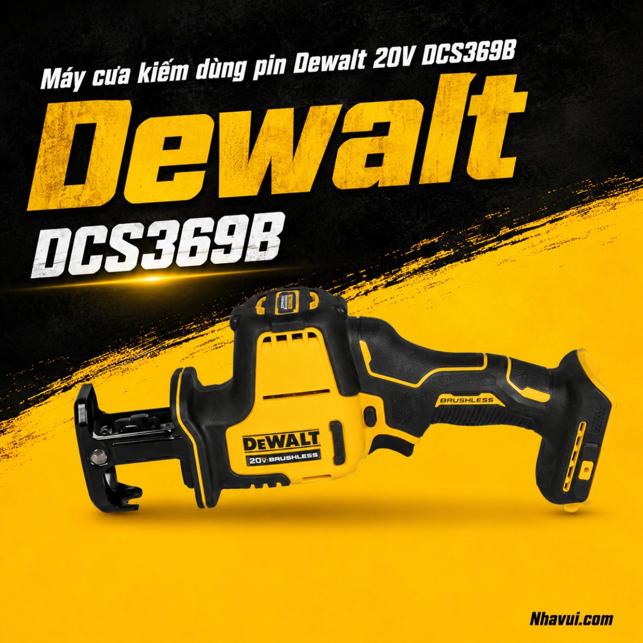Máy cưa kiếm dùng pin DeWalt DCS369B 20V Max (Chưa kèm Pin & Sạc)