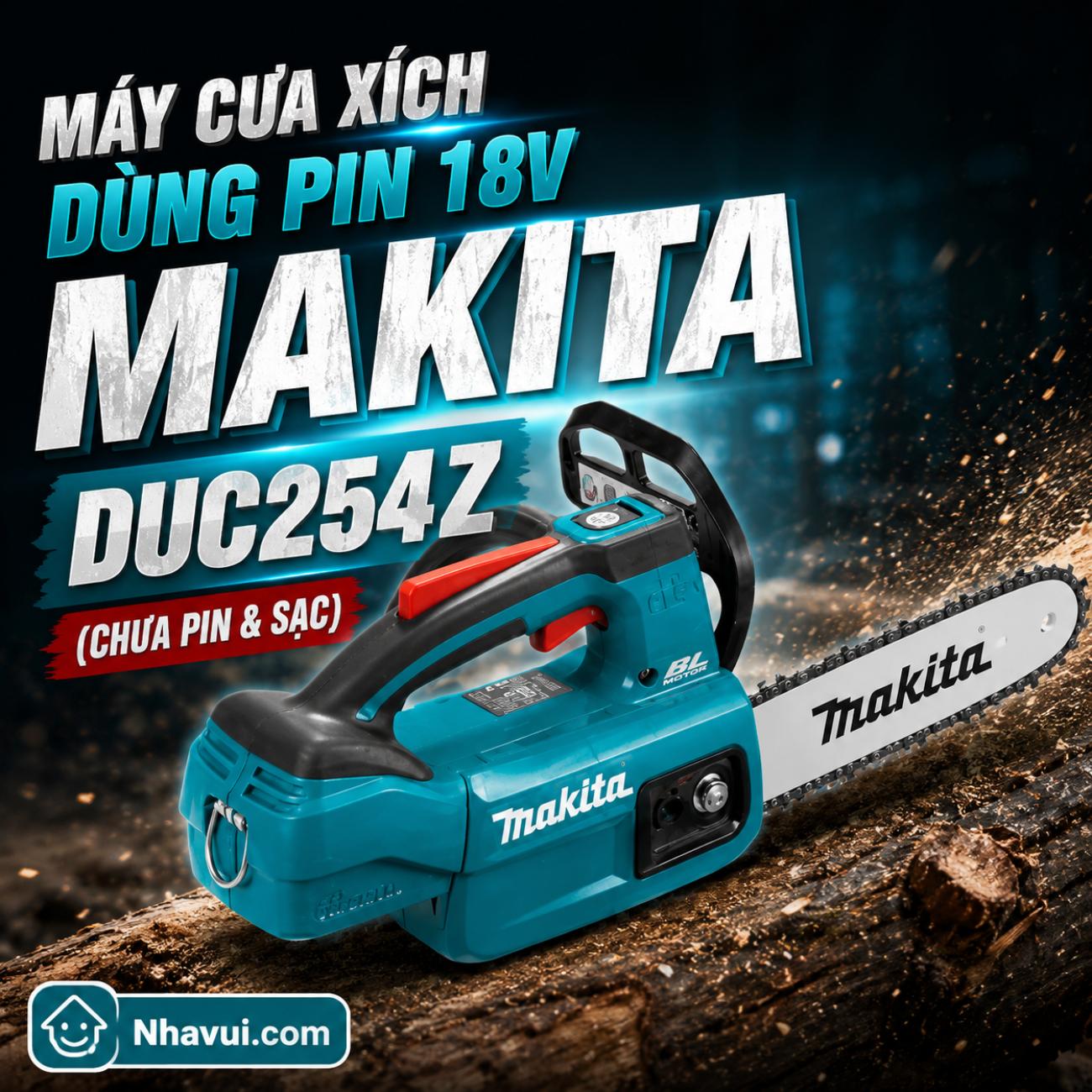 Máy cưa xích dùng pin 18V Makita DUC254Z (Chưa Pin & Sạc)