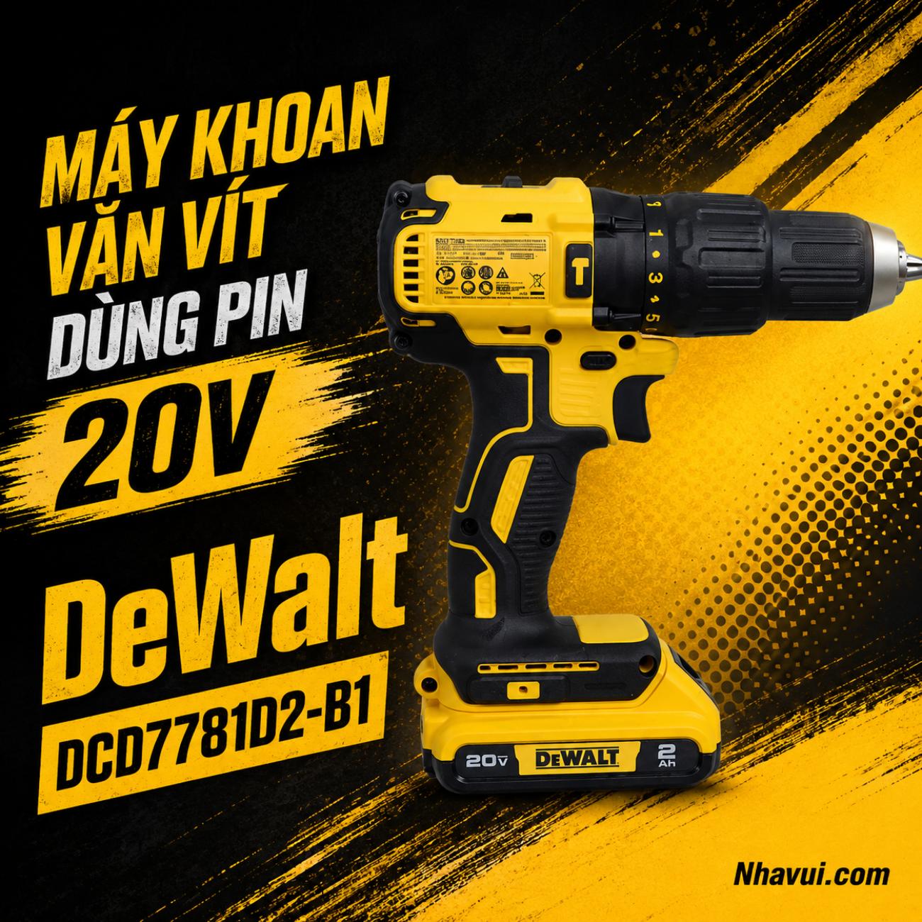 Máy khoan vặn vít dùng pin 20V Dewalt DCD7781D2-B1