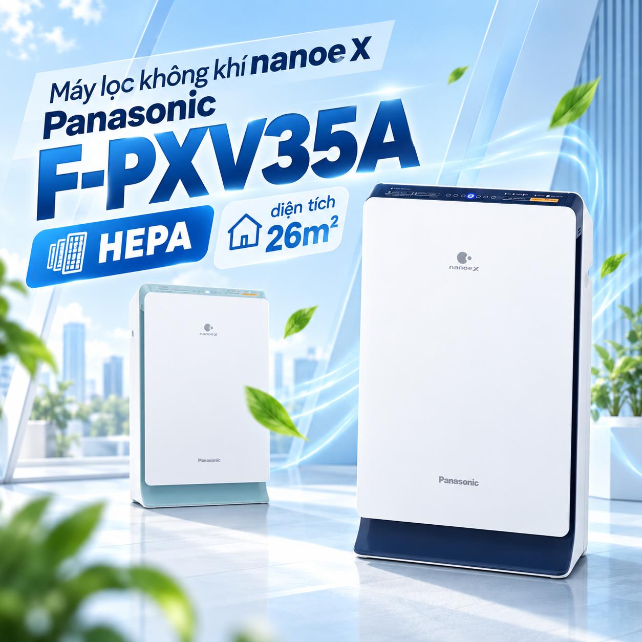 Máy lọc không khí nanoe™ X Panasonic F-PXV35A