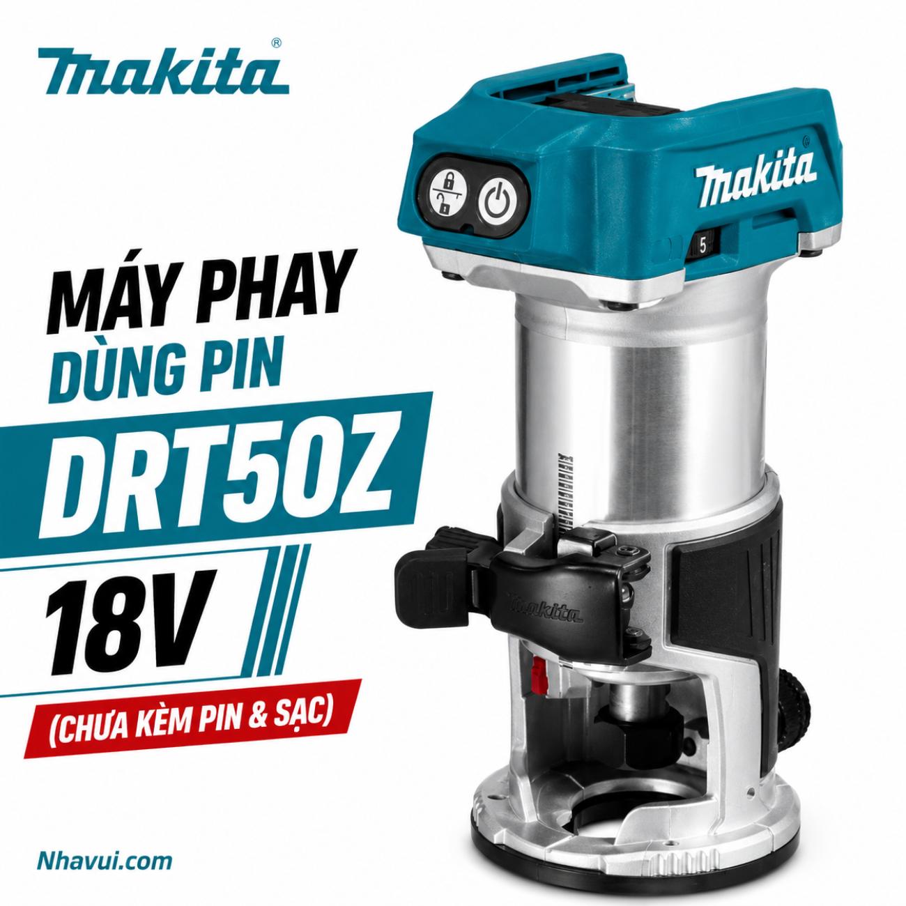 Máy phay dùng pin Makita DRT50Z 18V (Chưa kèm Pin & Sạc)