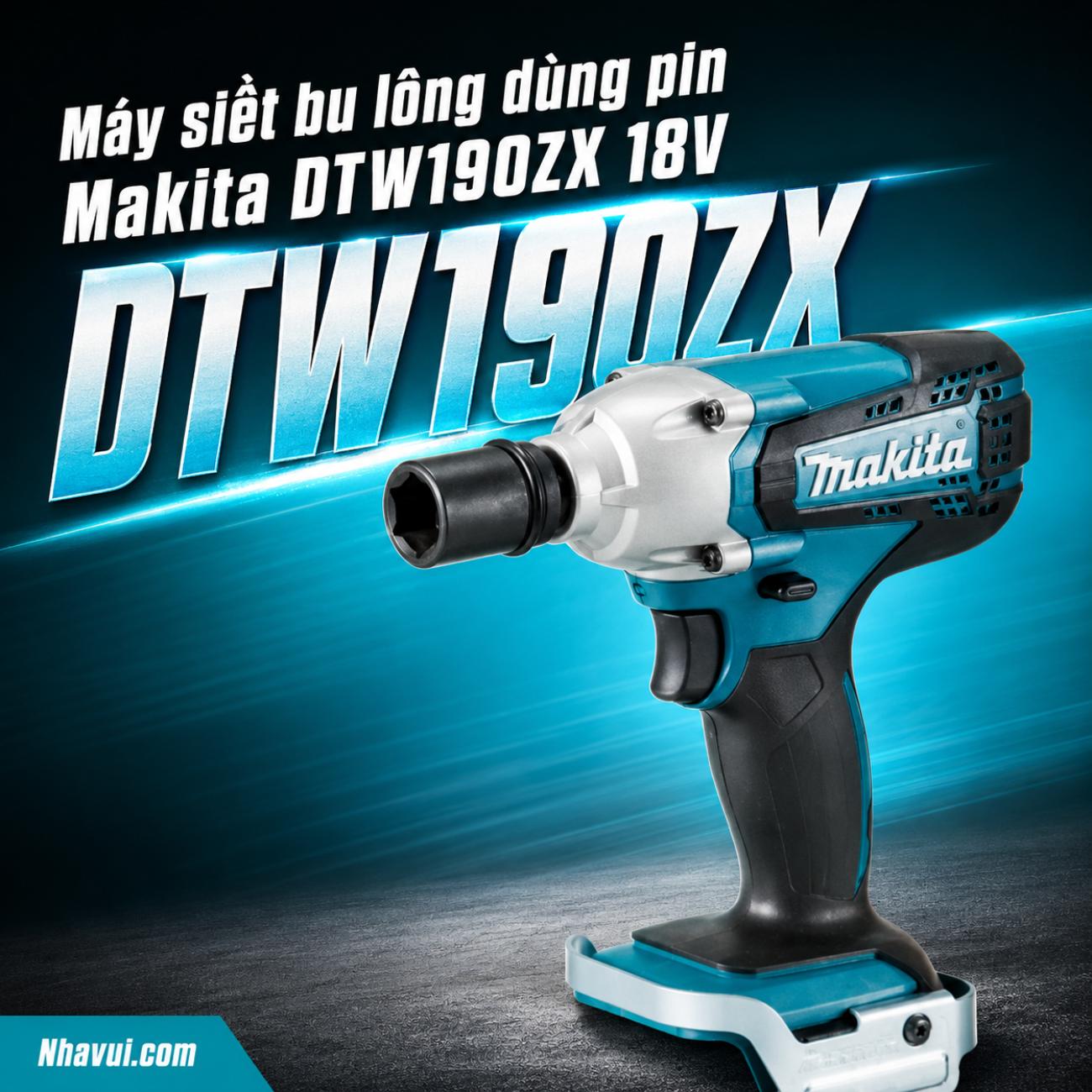 Máy siết bu lông dùng pin 18V Makita DTW190ZX (Chưa kèm Pin & Sạc)