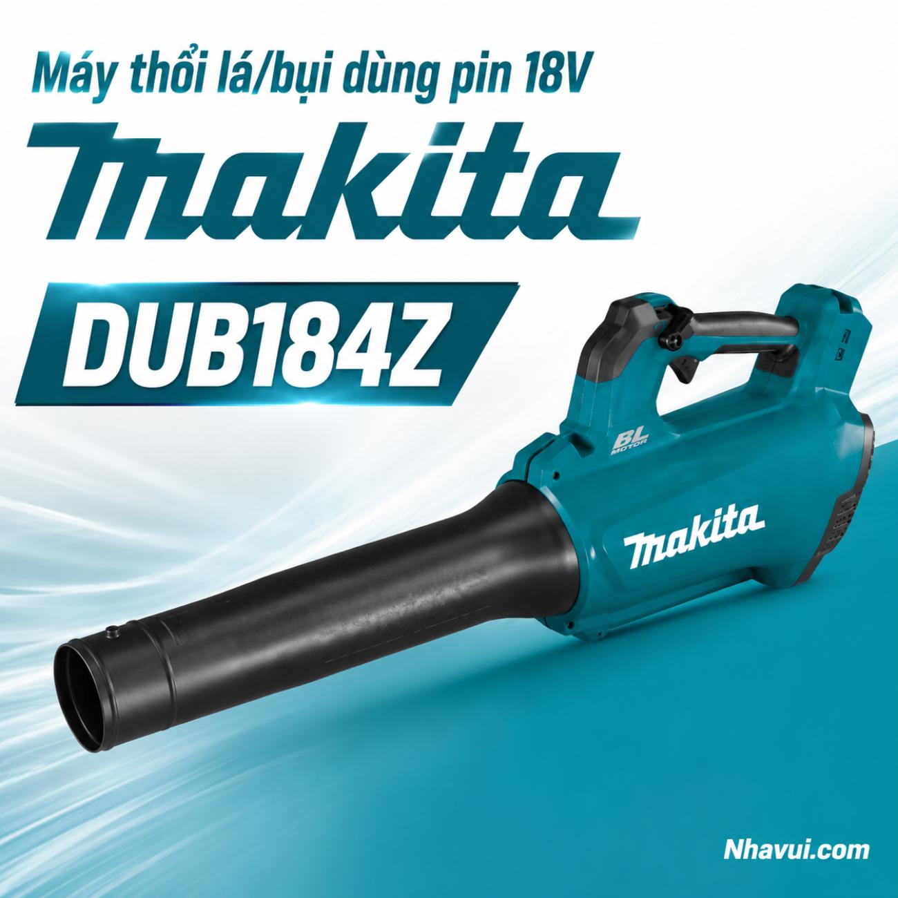 Máy thổi lá/bụi dùng pin 18V Makita DUB184Z (Chưa Pin & Sạc)