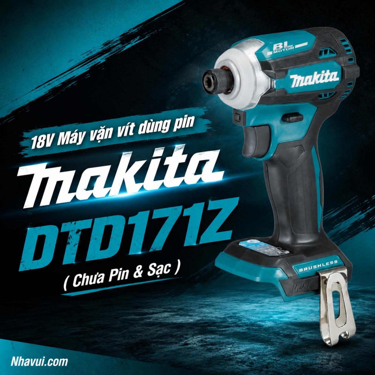 Máy vặn vít dùng pin 18V Makita DTD171Z (Chưa Pin & Sạc)