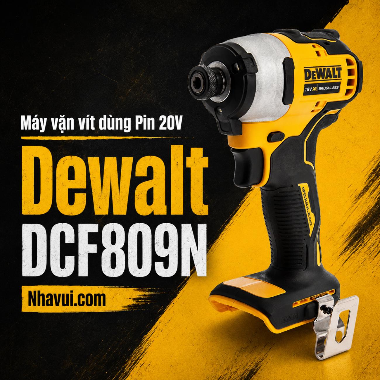Máy vặn vít dùng Pin 20V Dewalt DCF809N (Chưa kèm Pin & Sạc)