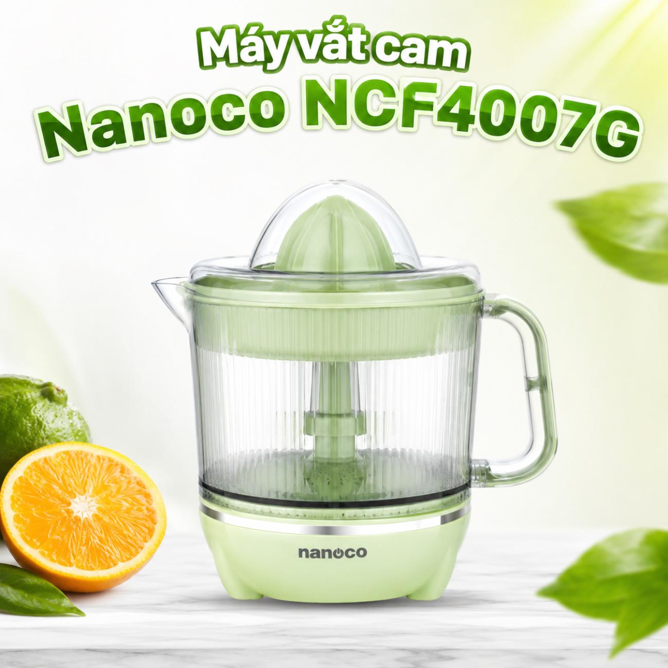 Máy vắt cam Nanoco NCE4007Y/NCF4007G 0.7L