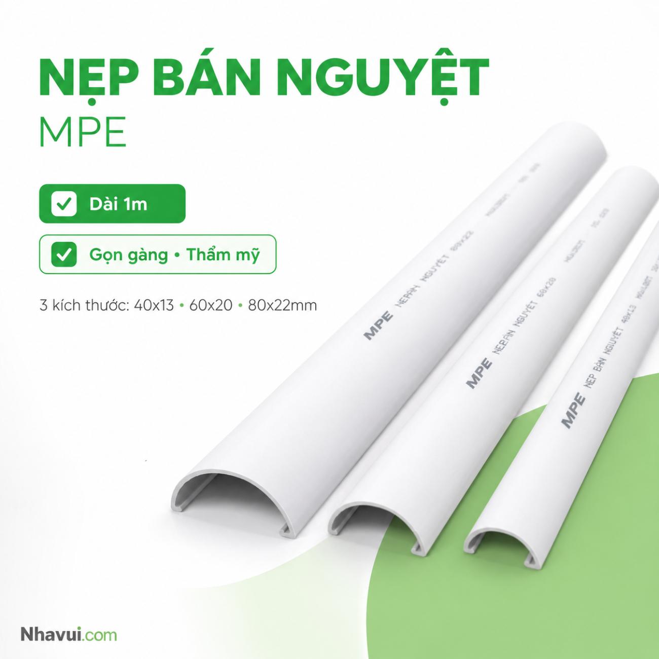 Nẹp bán nguyệt MPE NBN40/13, NBN60/20, NBN80/22 dài 1m