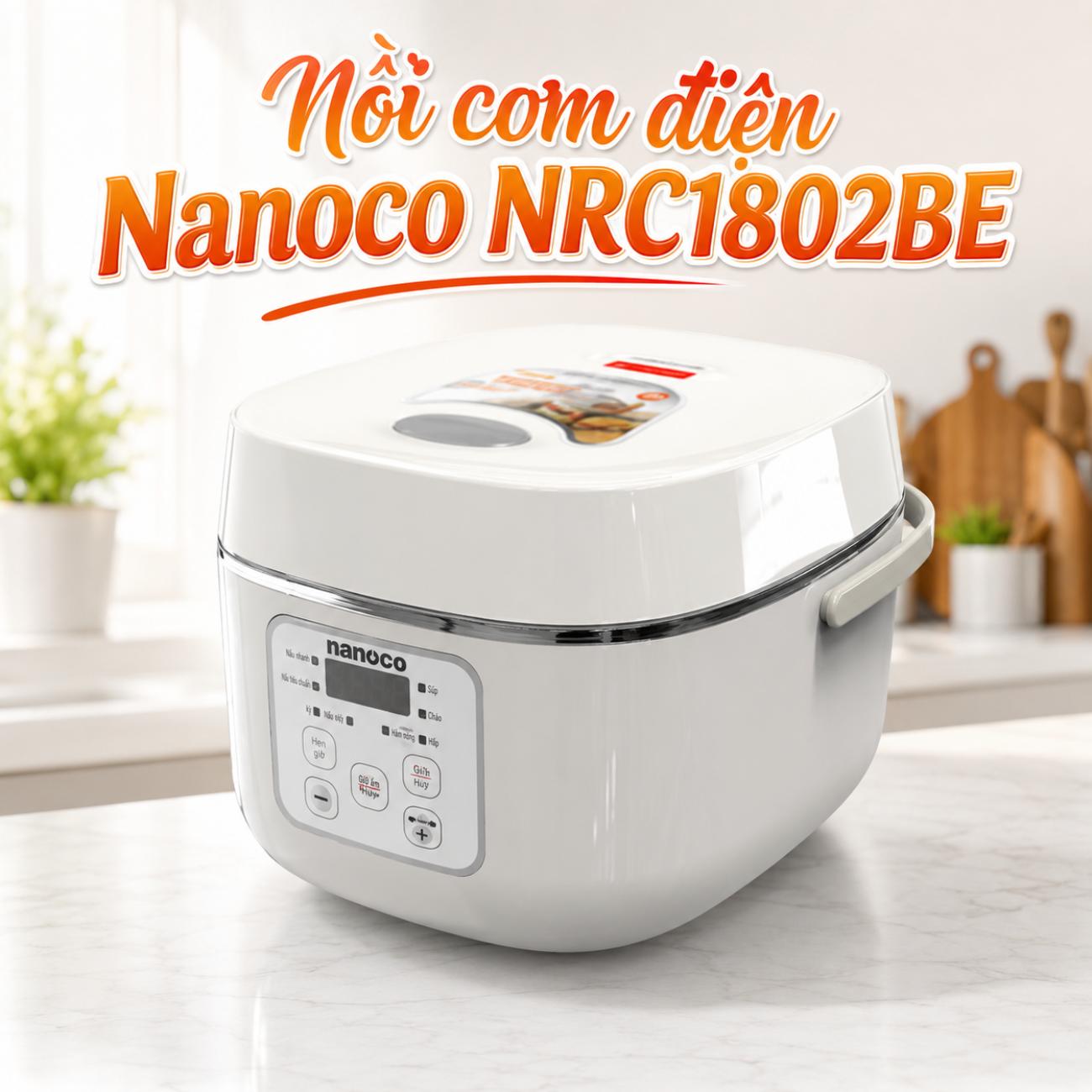 Nồi cơm điện Nanoco NRC1802BE 1.8L màu trắng