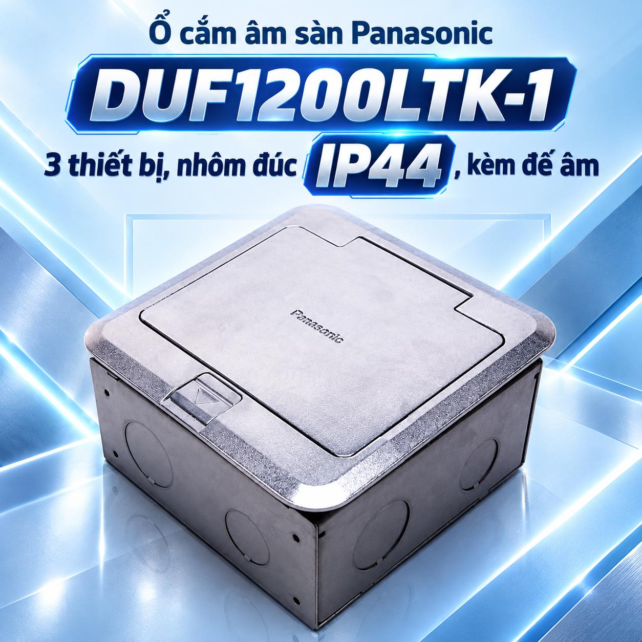 Ổ cắm âm sàn Panasonic DUF1200LTK-1 cho 3 thiết bị