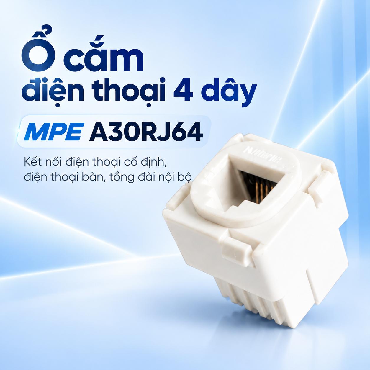 Ổ cắm điện thoại 4 dây MPE A30RJ64 dùng cho Seri A20 Plus
