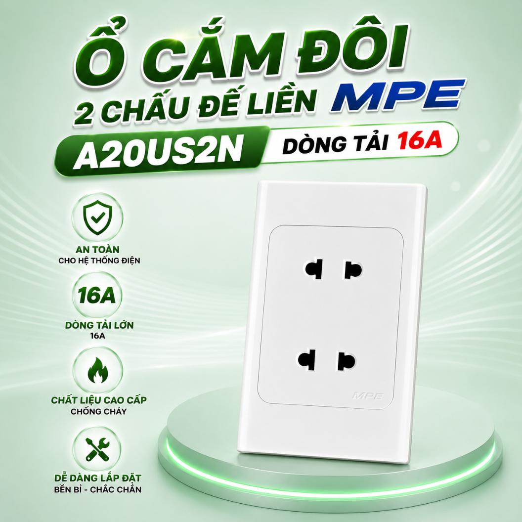 Ổ cắm đôi 2 chấu đế liền MPE A20US2N 16A