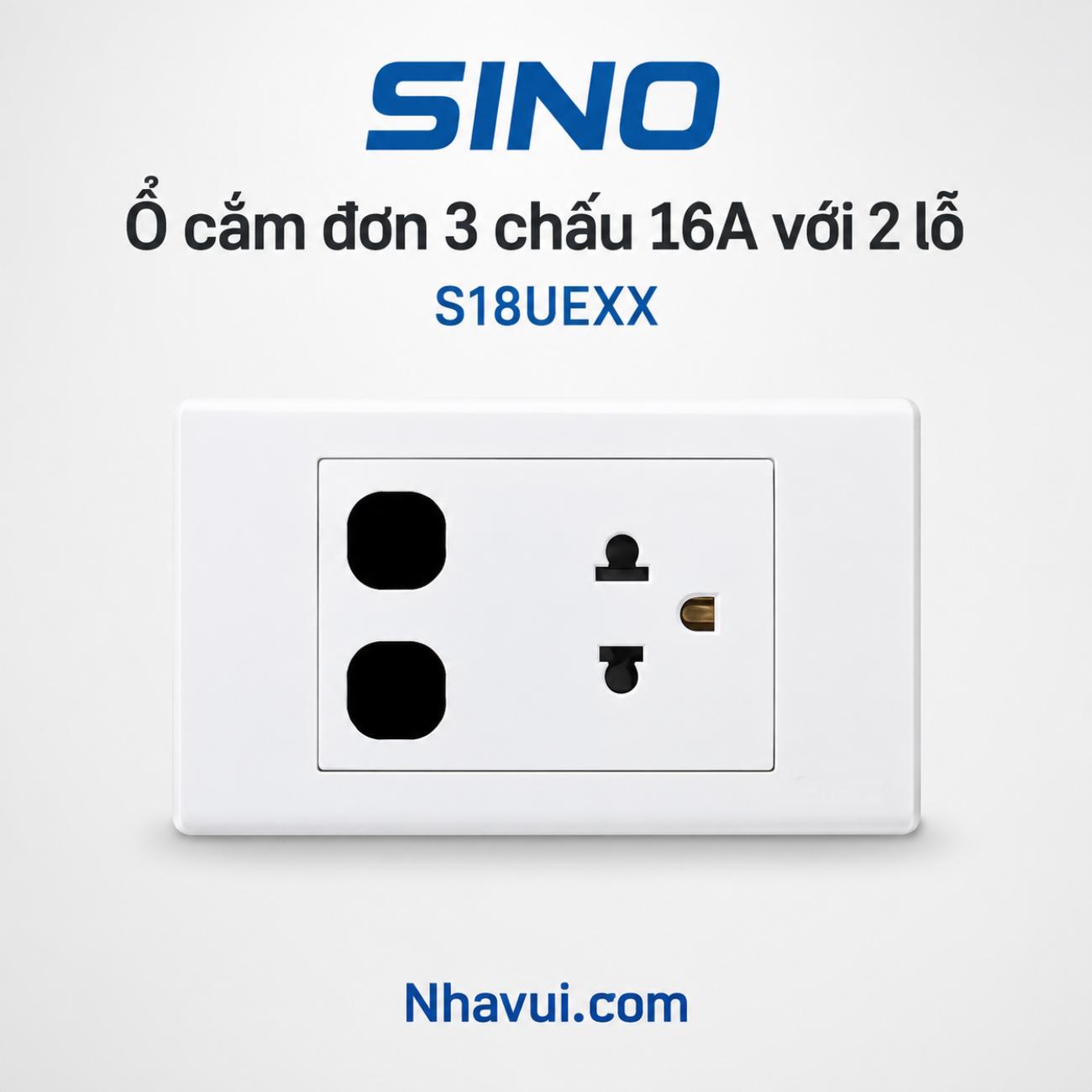Ổ cắm đơn 3 chấu 16A với 2 lỗ Sino S18UEXX