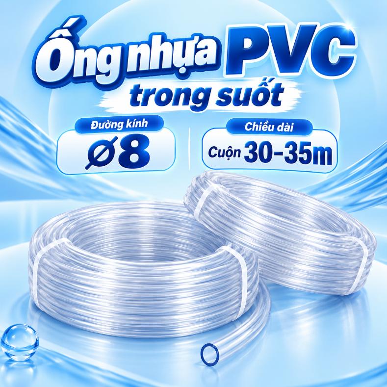 Ống nhựa PVC trong suốt Ø8 – Cuộn 30–35m
