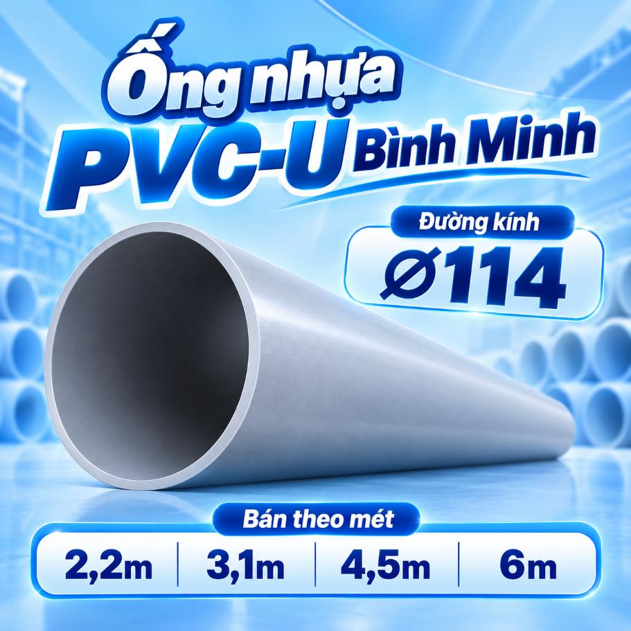 Ống nhựa PVC-U Bình Minh Ø114