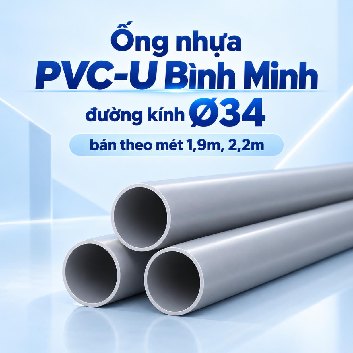 Ống nhựa PVC-U Bình Minh Ø34