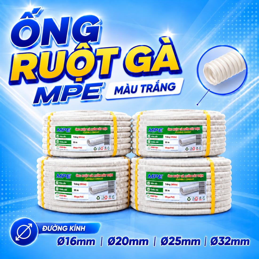 Ống ruột gà MPE – Ống luồn dây điện đàn hồi màu trắng Ø16, Ø20, Ø25, Ø32