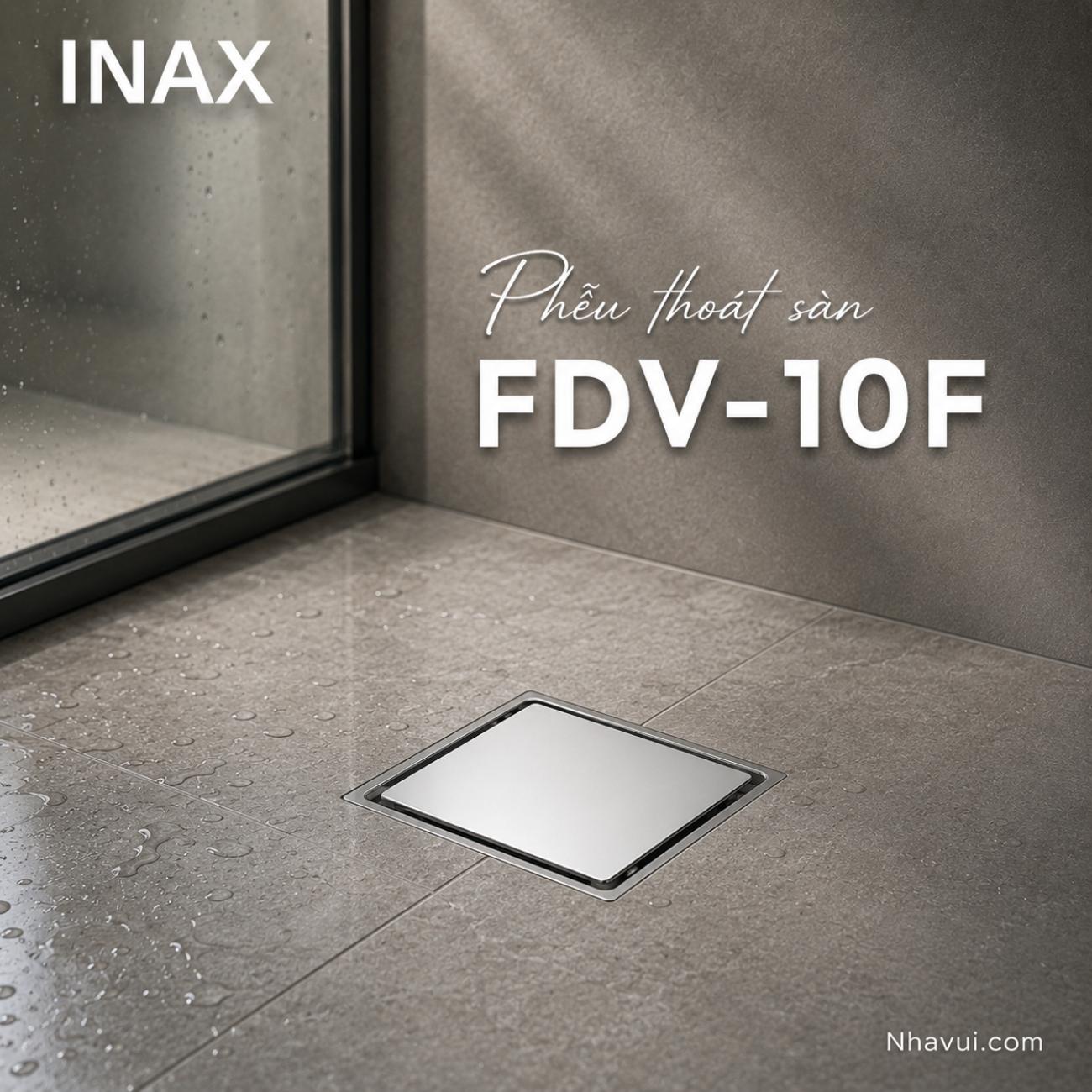 Phễu thoát sàn INAX FDV-10F