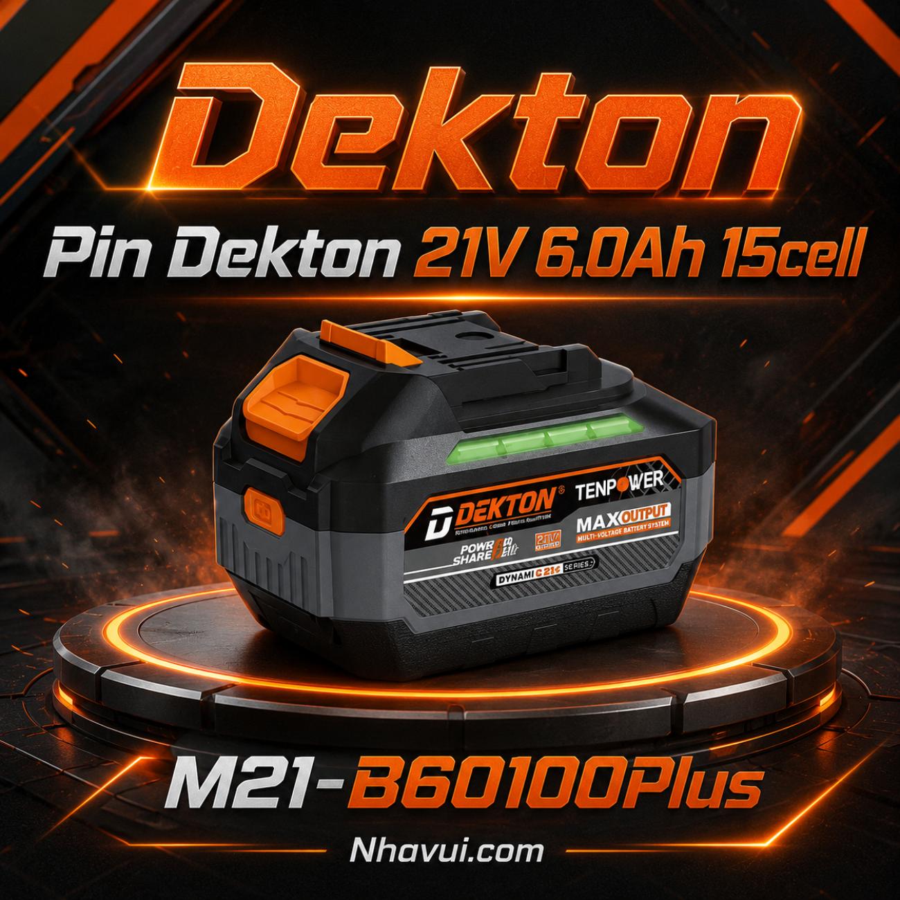 Pin Dekton 21V 6.0Ah 15 cell M21-B60100Plus