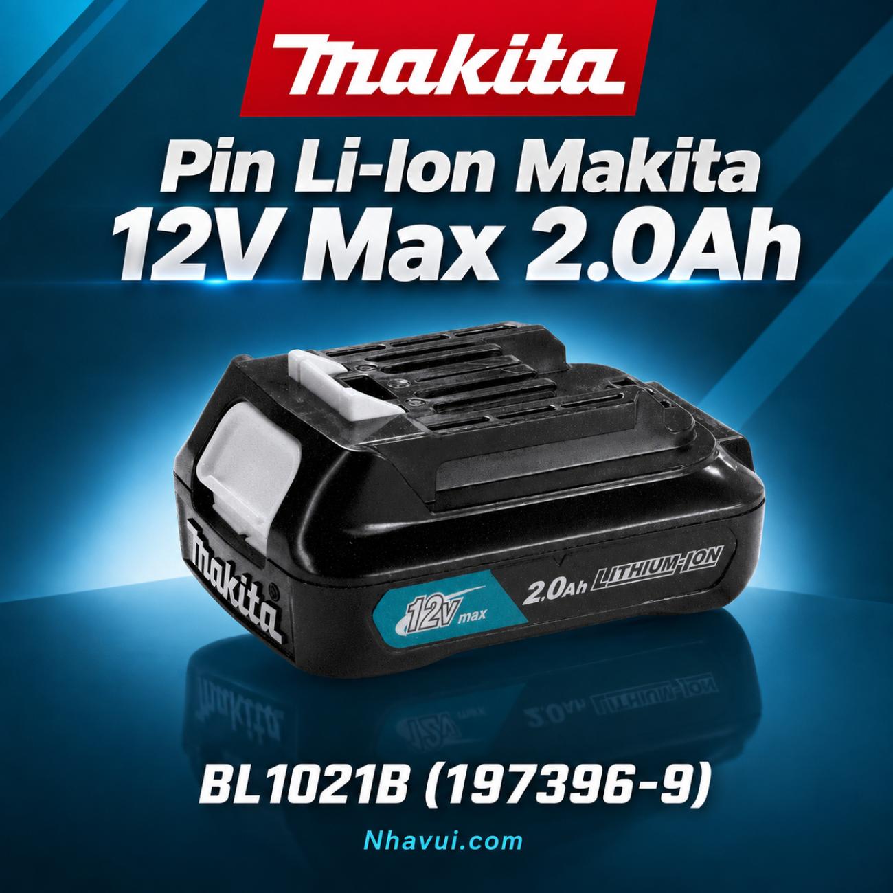 Pin Lithium-ion 12V Max 2.0Ah Makita BL1021B (197396-9)