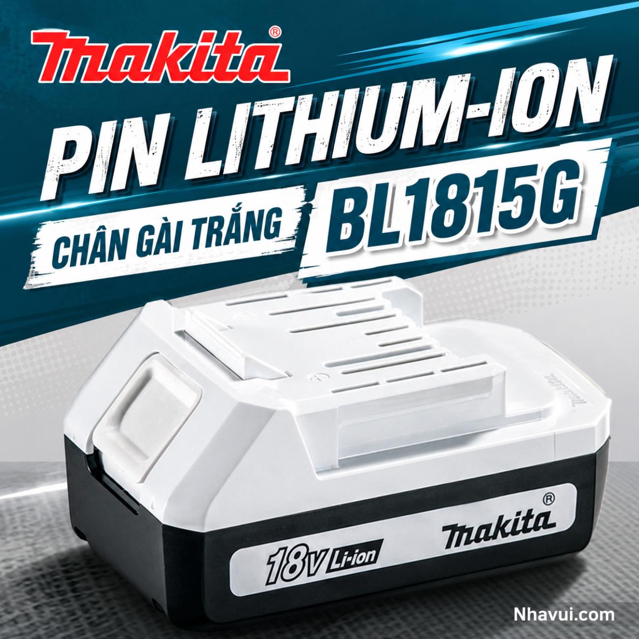 Pin Lithium-ion chân gài trắng Makita BL1815G 18V 1.5Ah (198186-3)