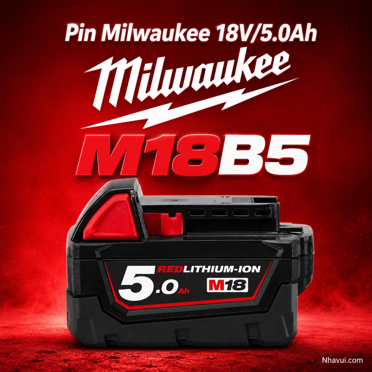 Pin Milwaukee 18V 5.0Ah REDLITHIUM-ION M18 B5