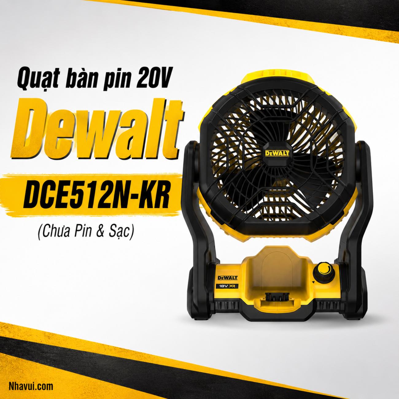 Quạt bàn pin 20V DeWalt DCE512N-KR (Chưa Pin & Sạc)