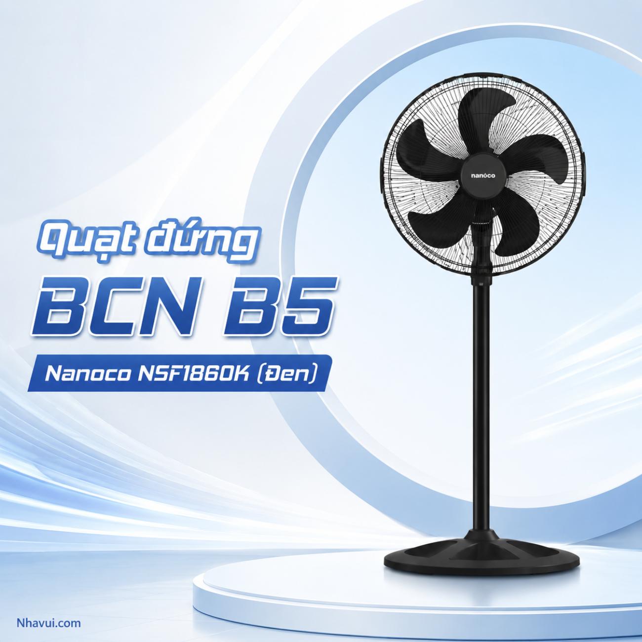 Quạt đứng BCN B5 Nanoco NSF1860K (Đen)