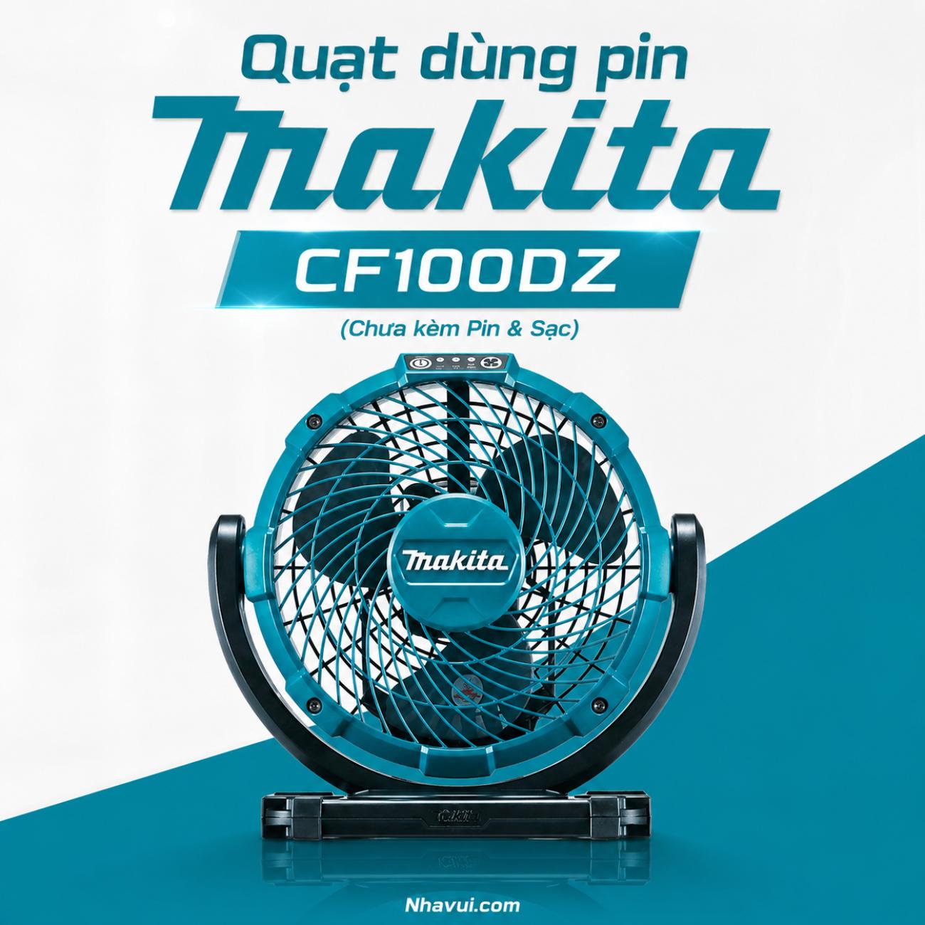 Quạt dùng pin Makita CF100DZ chưa kèm pin và sạc