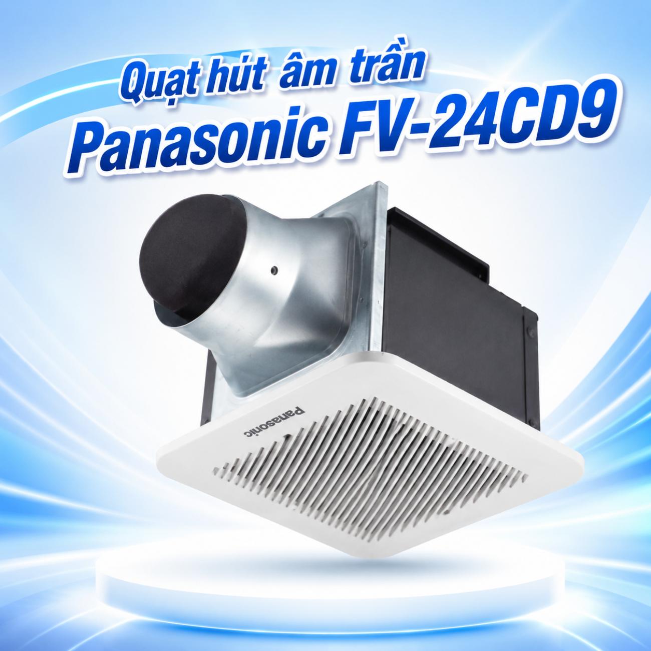 Quạt hút âm trần Panasonic FV-24CD9 13.5W lưu lượng gió 170 CMH
