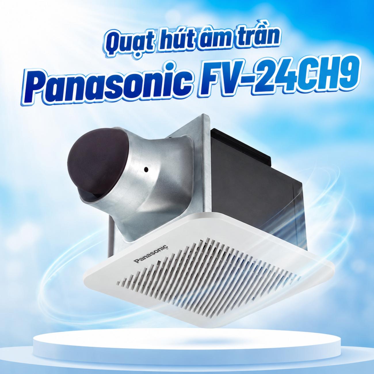 Quạt hút âm trần Panasonic FV-24CH9 16.5W lưu lượng gió 200 CMH