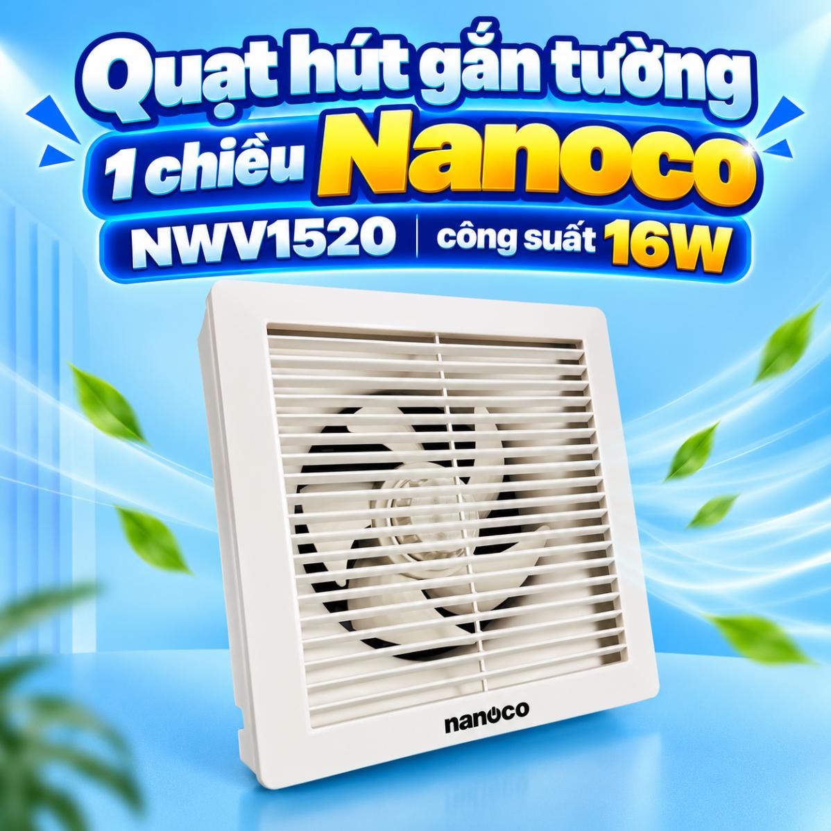Quạt hút gắn tường 1 chiều Nanoco NWV1520 16W