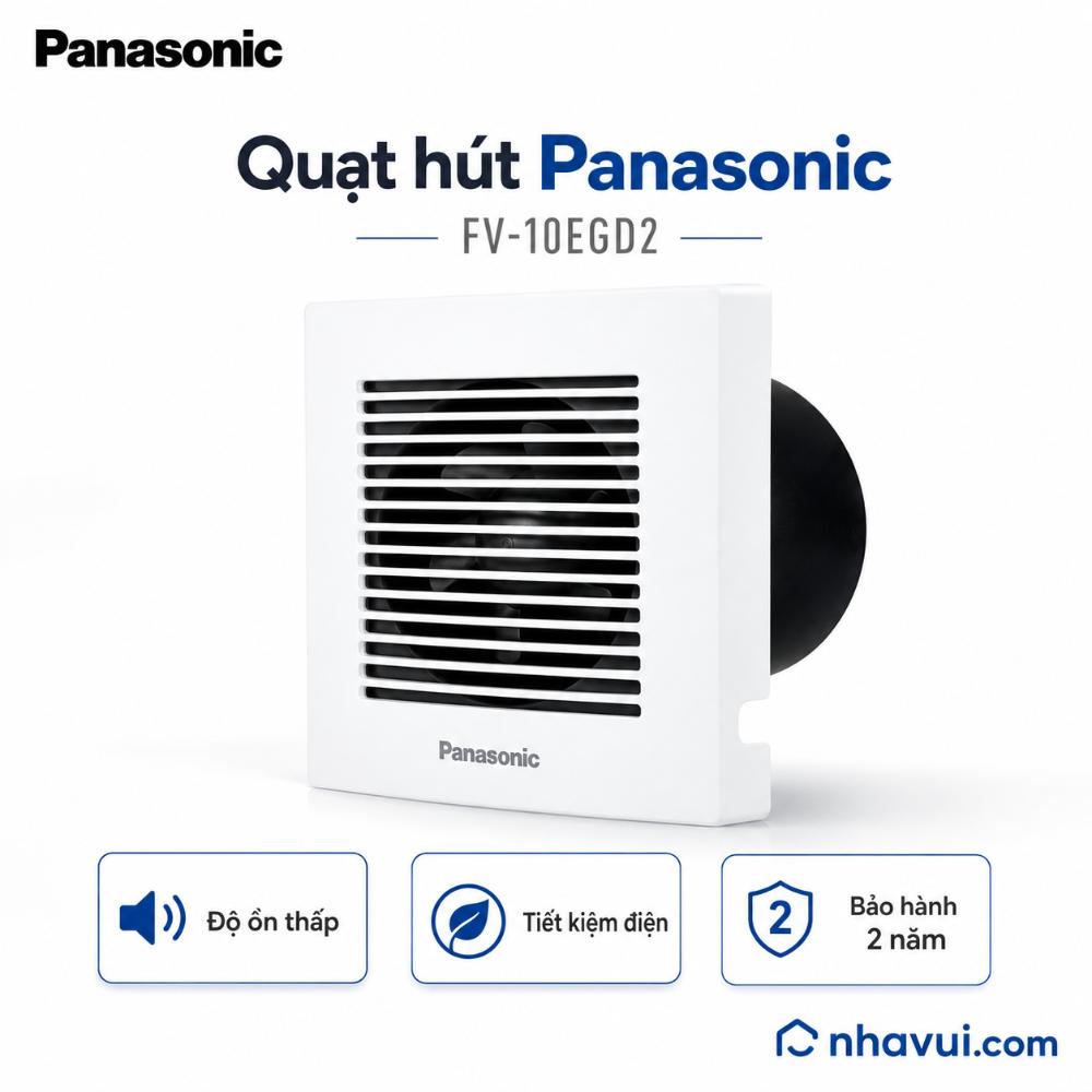Quạt hút gắn tường Panasonic FV-10EGD2 220V 4.1W 82CMH độ ồn thấp