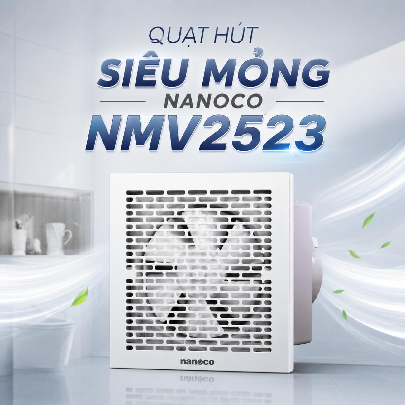 Quạt hút siêu mỏng Nanoco NMV2523 24W