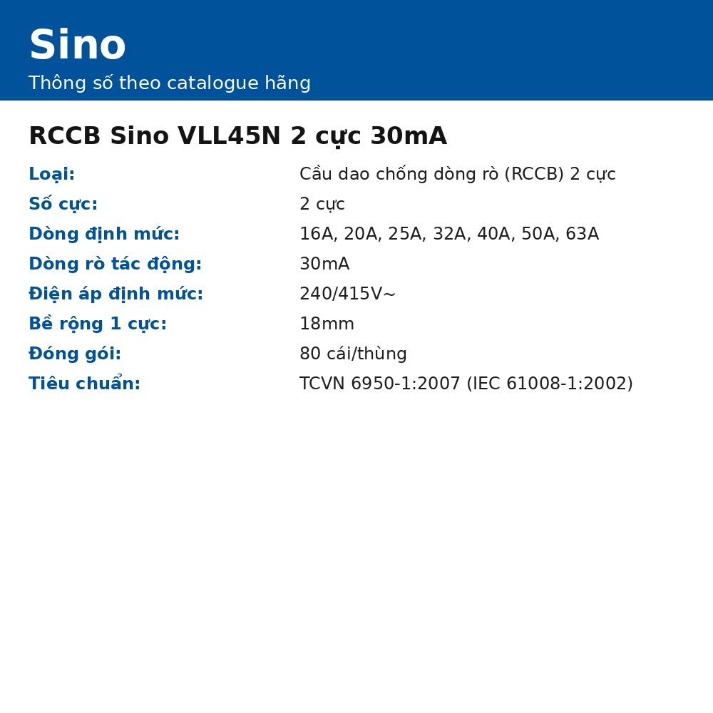 RCCB Sino VLL45N 2 cực 30mA – 16A–63A, cầu dao chống dòng rò (RCCB) 2 cực, chính hãng
