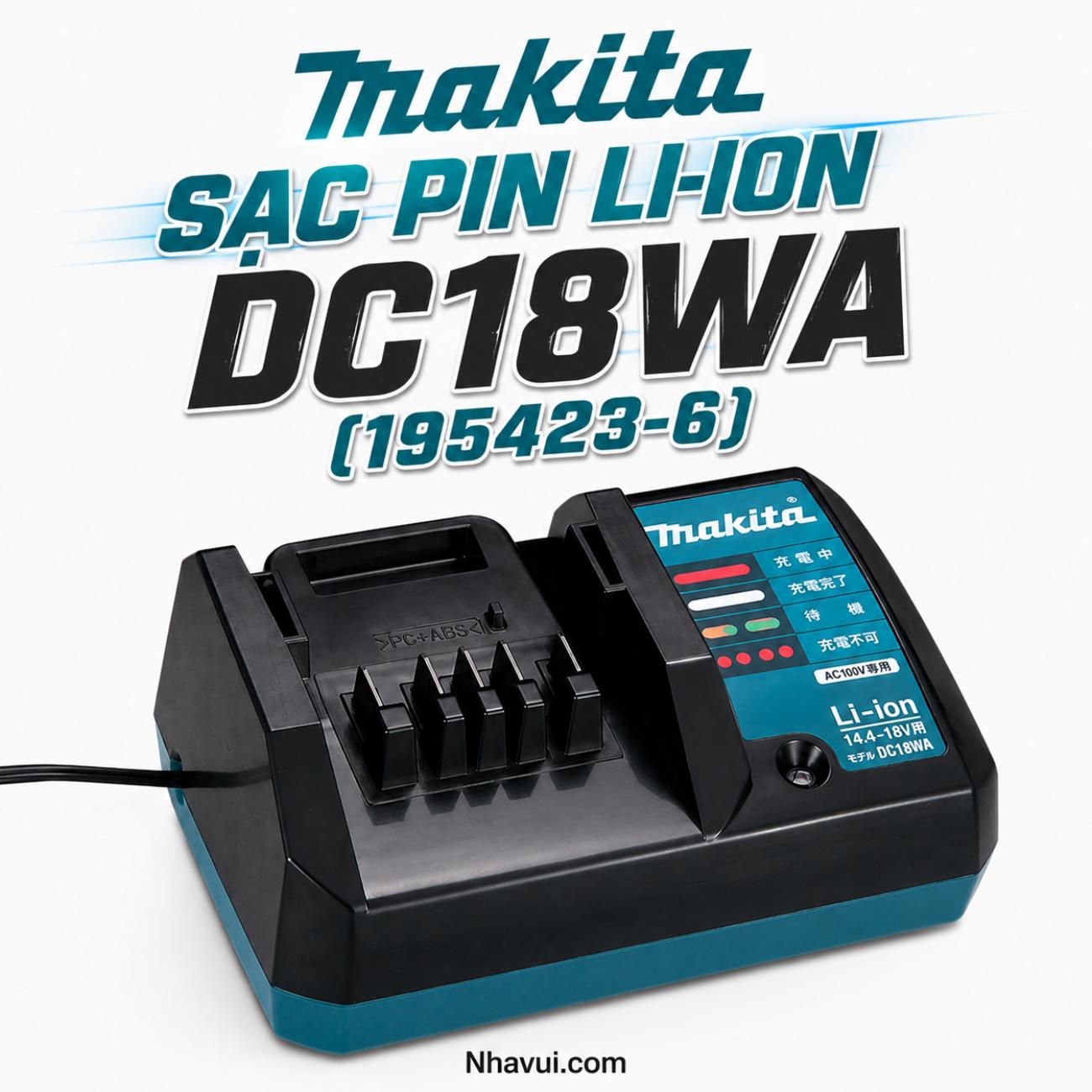 Sạc pin Li-ion Makita DC18WA (195423-6)
