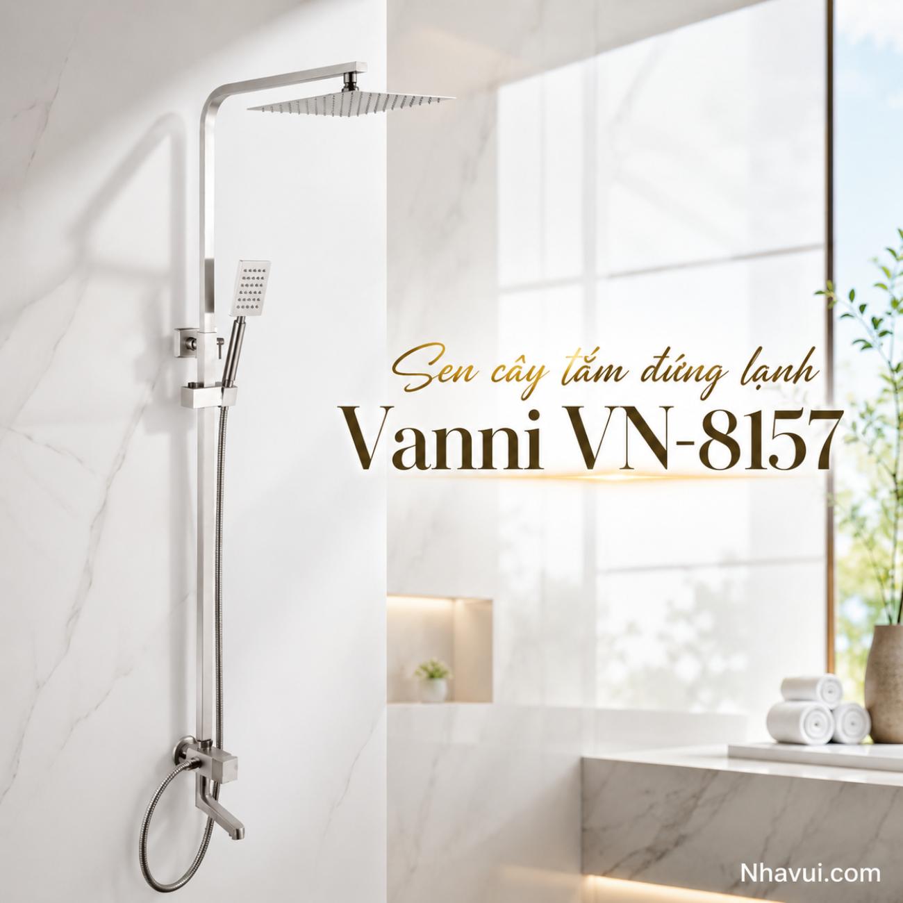 Sen cây tắm đứng lạnh Vanni VN-8157 chất liệu inox 304 màu crome 3 chế độ