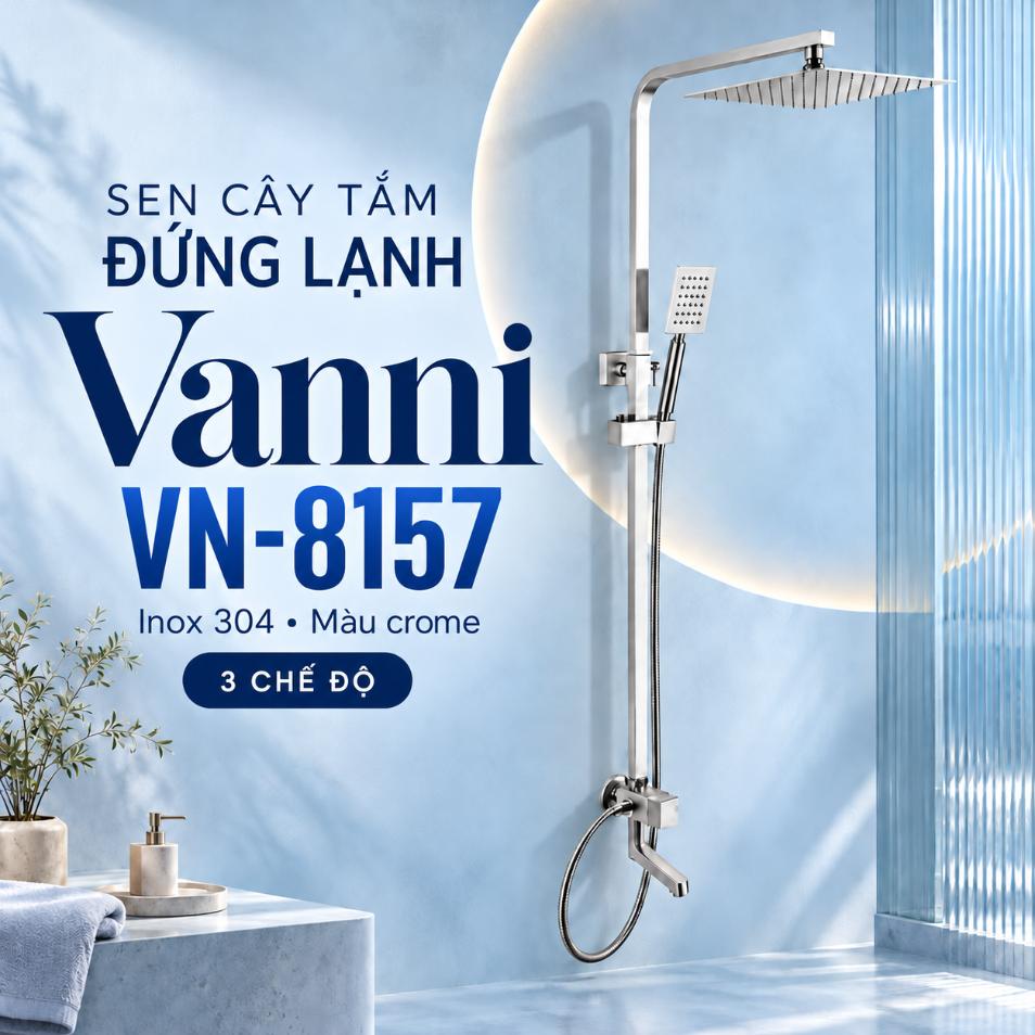 Sen cây tắm đứng lạnh Vanni VN-8157 Inox 304 3 chế độ