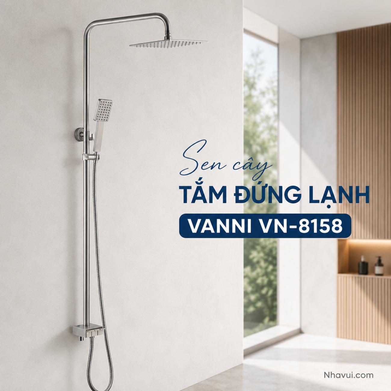 Sen cây tắm đứng lạnh Vanni VN-8158 chất liệu inox 304 màu crome 3 chế độ