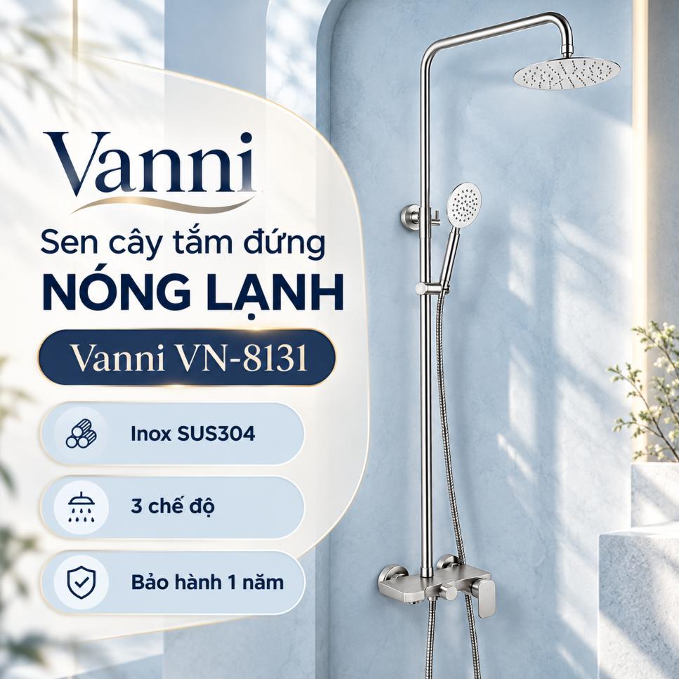 Sen cây tắm đứng nóng lạnh Vanni VN-8131 Inox 304 3 chế độ