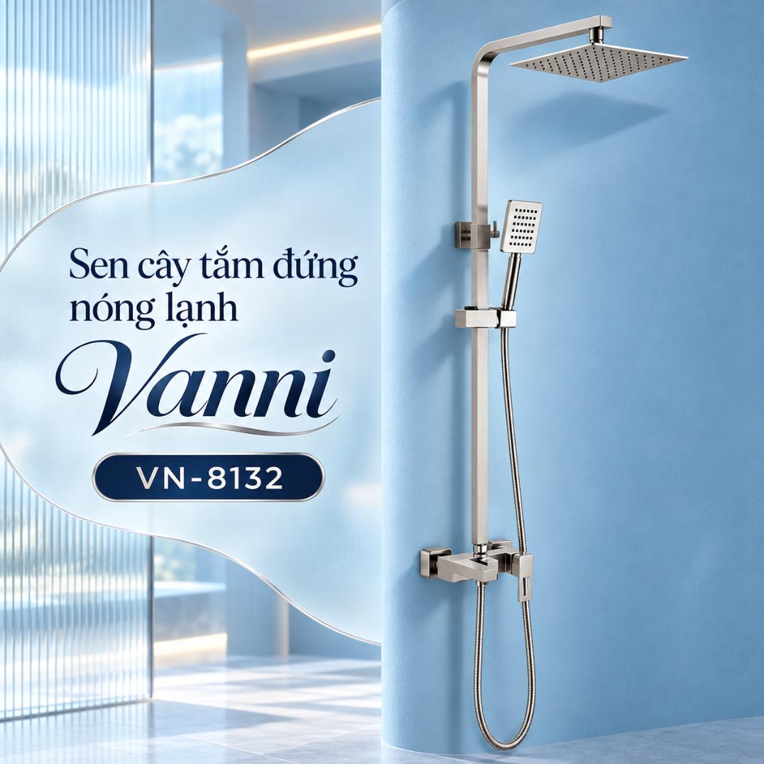 Sen cây tắm đứng nóng lạnh Vanni VN-8132 Inox 304 3 chế độ