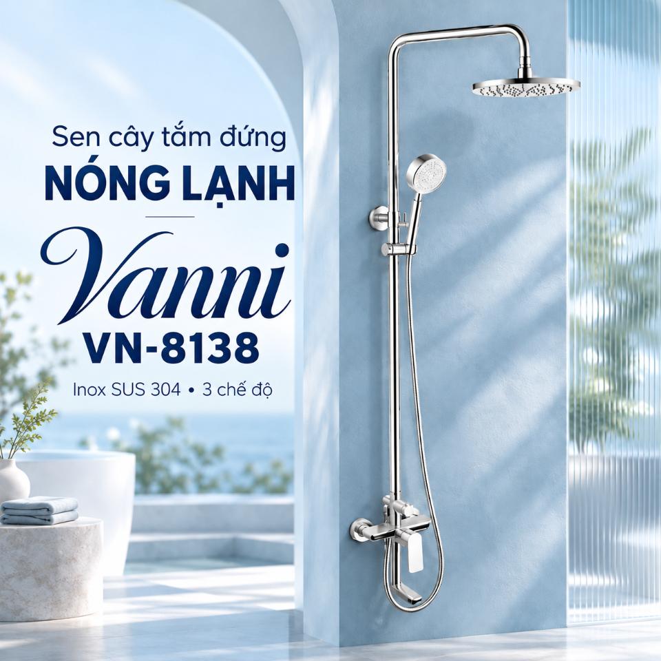 Sen cây tắm đứng nóng lạnh Vanni VN-8138 Inox SUS 304 3 chế độ