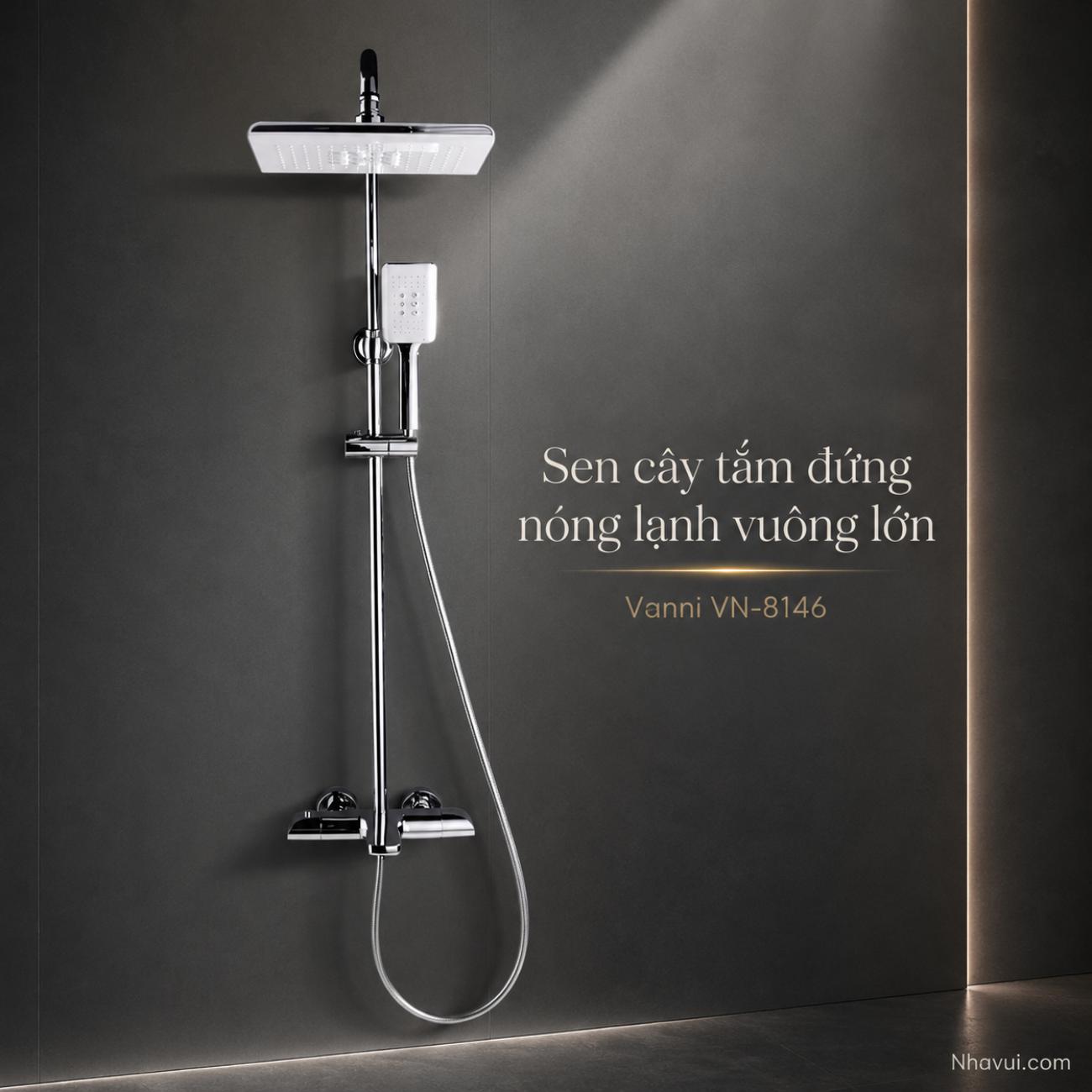 Sen cây tắm đứng nóng lạnh vuông lớn Vanni VN-8146 chất liệu đồng thau mạ crome 3 chế độ