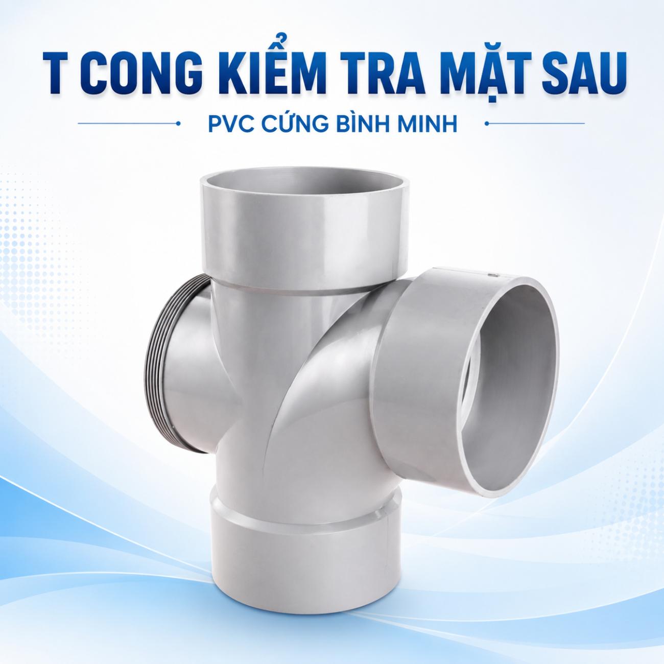 T cong kiểm tra mặt sau PVC cứng Bình Minh