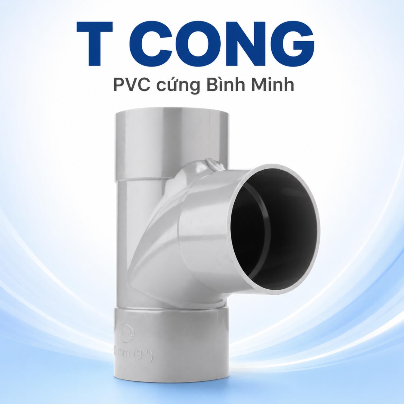 T cong PVC cứng Bình Minh
