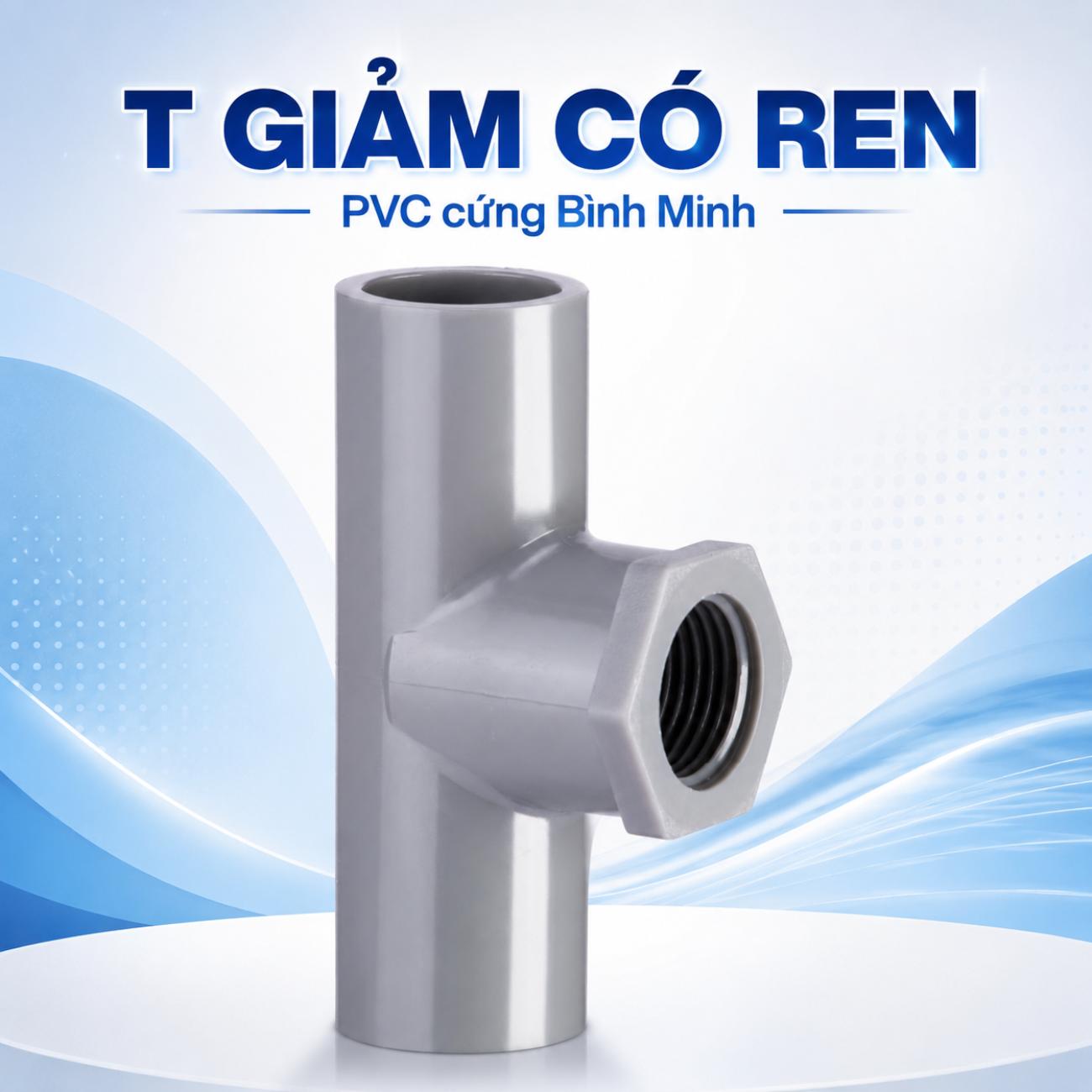 T giảm có ren PVC cứng Bình Minh