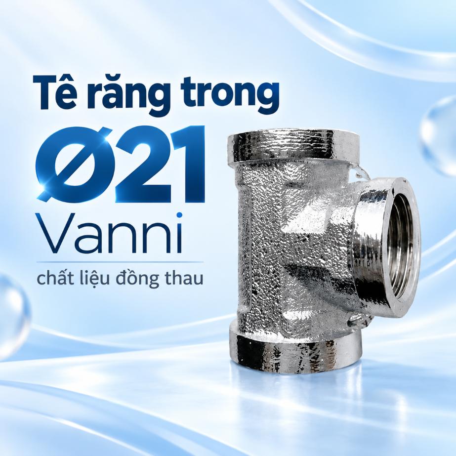 Tê răng trong 21 Vanni đồng thau